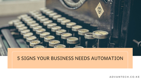 5 Signs Your Business Needs Automation | Advantech Consulting